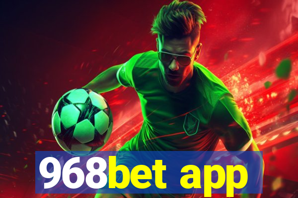 968bet app